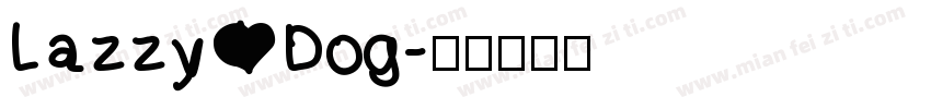 Lazzy Dog字体转换